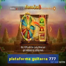plataforma guitarra 777